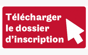 Téléchargez votre dossier d'inscription
