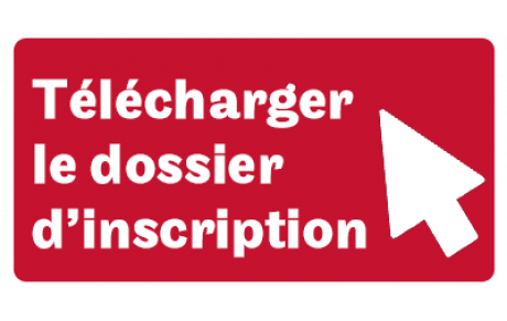 Téléchargez votre dossier d'inscription